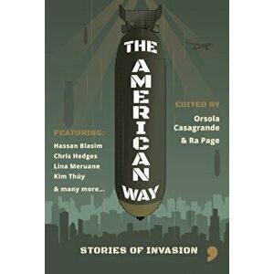 The American Way. Stories of Invasion, Hardback - Fariba Nawa imagine