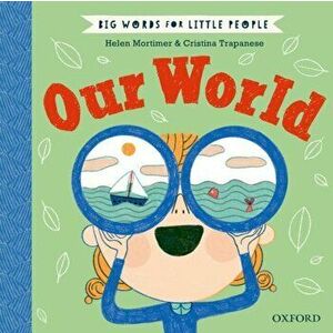 Big Words for Little People: Our World. 1, Hardback - Helen Mortimer imagine
