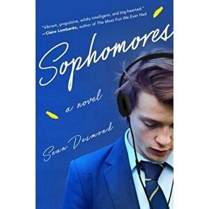 Sophomores, Paperback - Sean Desmond imagine