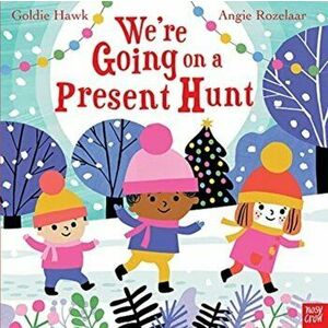 We're Going on a Present Hunt, Hardback - Goldie Hawk imagine