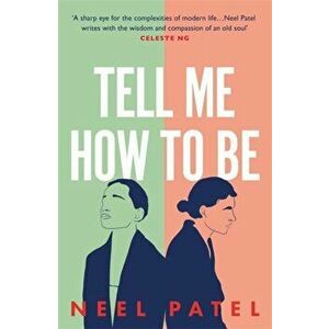Tell Me How to Be, Paperback - Neel Patel imagine