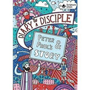 Diary of a Disciple: Peter and Paul's Story, Paperback - *** imagine