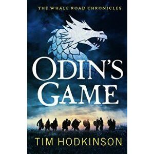 Odin's Game, Paperback - Tim Hodkinson imagine