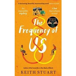 The Frequency of Us, Paperback - Keith Stuart imagine