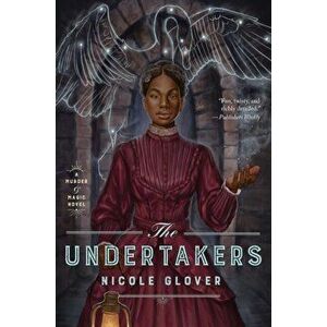 The Undertakers, Paperback - Nicole Glover imagine