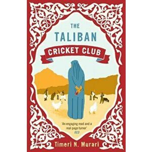 The Taliban Cricket Club. Main, Paperback - Timeri (Author) Murari imagine
