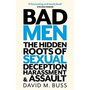Bad Men, Paperback - David M. Buss imagine
