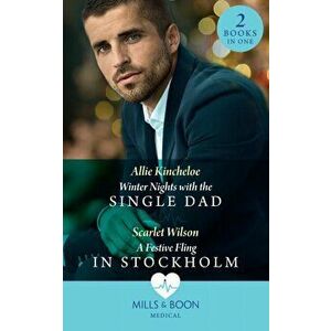 Winter Nights With The Single Dad / A Festive Fling In Stockholm. Winter Nights with the Single Dad (the Christmas Project) / a Festive Fling in Stock imagine