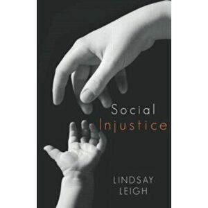 Social Injustice, Paperback - Lindsay Leigh imagine
