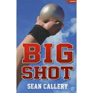 Big Shot, Paperback - Sean Callery imagine