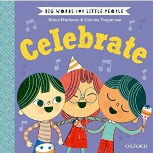 Big Words for Little People: Celebrate. 1, Hardback - Helen Mortimer imagine