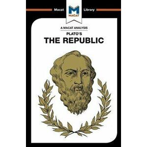 An Analysis of Plato's The Republic, Paperback - James Orr imagine