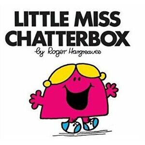 Little Miss Chatterbox, Paperback - Roger Hargreaves imagine