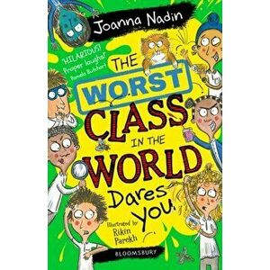 The Worst Class in the World Dares You!, Paperback - Joanna Nadin imagine