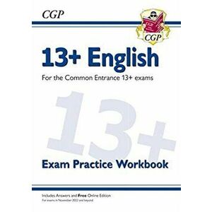 New 13+ English Exam Practice Workbook for the Common Entrance Exams (exams from Nov 2022), Paperback - CGP Books imagine