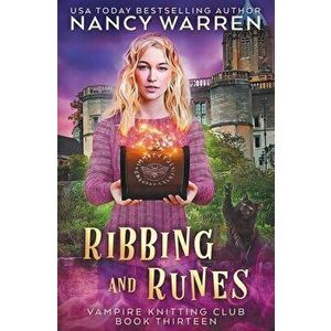 Ribbing and Runes: A Paranormal Cozy Mystery, Paperback - Nancy Warren imagine