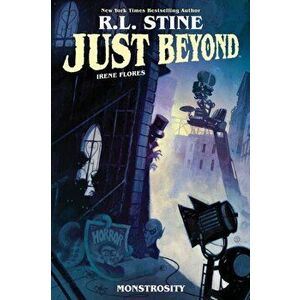 Just Beyond: Monstrosity, Paperback - R.L. Stine imagine