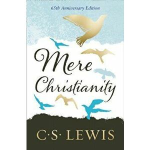 Mere Christianity. Gift Edition edition, Hardback - C. S. Lewis imagine
