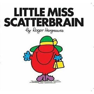 Little Miss Scatterbrain, Paperback - Roger Hargreaves imagine