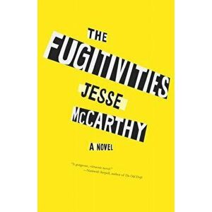 The Fugitivities, Hardback - Jesse McCarthy imagine