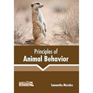 Principles of Animal Behavior, Hardcover - Samantha Morales imagine