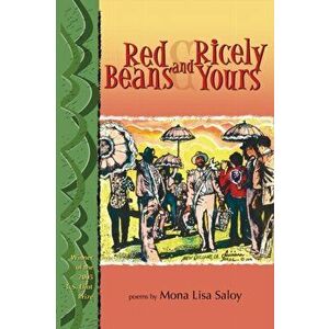 Red Beans and Ricely Yours, Paperback - Mona Lisa Saloy imagine