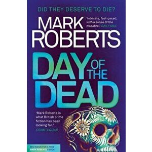 Day of the Dead, Paperback - Mark Roberts imagine