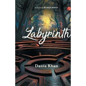 Labyrinth, Paperback - Daniya Khan imagine