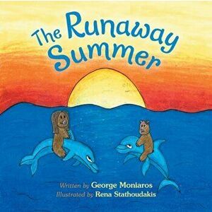 The Runaway Summer, Paperback - George Moniaros imagine