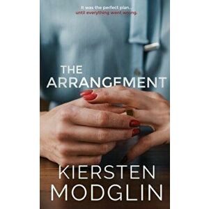 The Arrangement, Paperback - Kiersten Modglin imagine