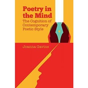 Poetry in the Mind. The Cognition of Contemporary Poetic Style, Paperback - *** imagine