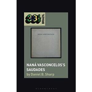 Nana Vasconcelos's Saudades, Paperback - *** imagine