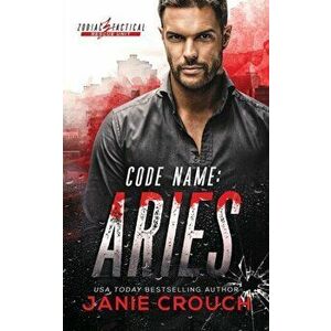 Code Name: Aries, Paperback - Janie Crouch imagine
