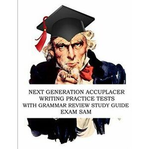 Next Generation Accuplacer Writing Practice Tests with Grammar Review Study Guide, Paperback - *** imagine