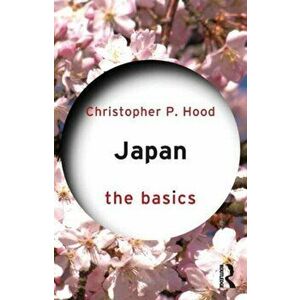 Japan: The Basics, Paperback - *** imagine