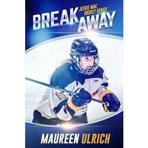 Breakaway, Paperback - Maureen Ulrich imagine