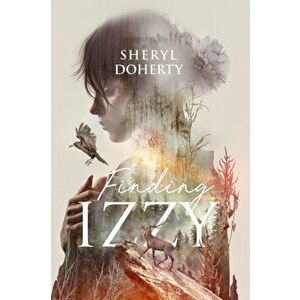 Finding Izzy, Paperback - Sheryl Doherty imagine