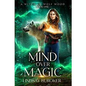 Mind Over Magic, Paperback - Lindsay Buroker imagine