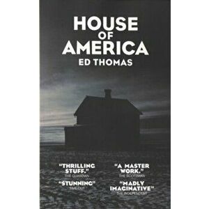 House of America, Paperback - Ed Thomas imagine