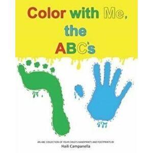 Color with Me, the ABCs, Paperback - Haili Campanella imagine