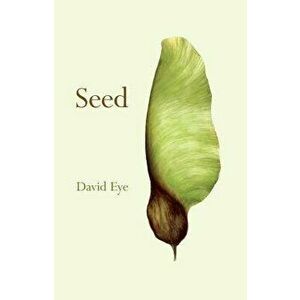 Seed, Paperback - David Eye imagine