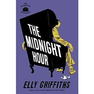 The Midnight Hour, Paperback - Elly Griffiths imagine
