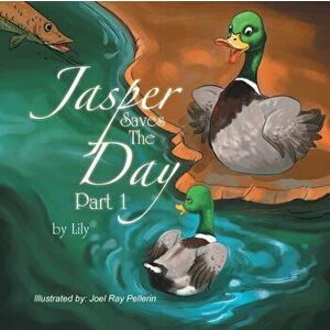Jasper Saves the Day - Part 1, Paperback - *** imagine