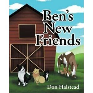 Ben's New Friends, Paperback - Don Halstead imagine