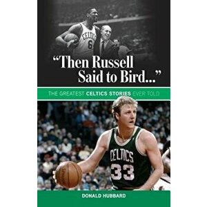 "then Russell Said to Bird...", Paperback - Donald Hubbard imagine