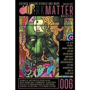 Dark Matter Magazine Issue 006, Paperback - Rob Carroll imagine