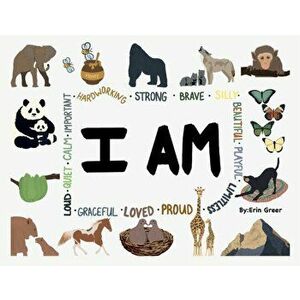 I Am, Paperback - Erin Greer imagine