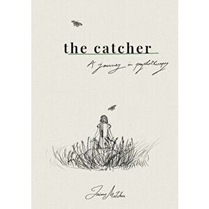 The catcher, Paperback - Jaime Metcher imagine