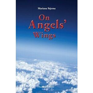On Angels' Wings, Paperback - Mariana Stjerna imagine