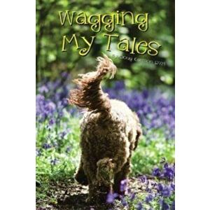 Wagging My Tales, Paperback - Doug Carlson DVM imagine